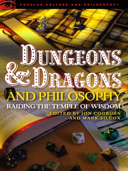 Title details for Dungeons and Dragons and Philosophy by Jon Cogburn - Available